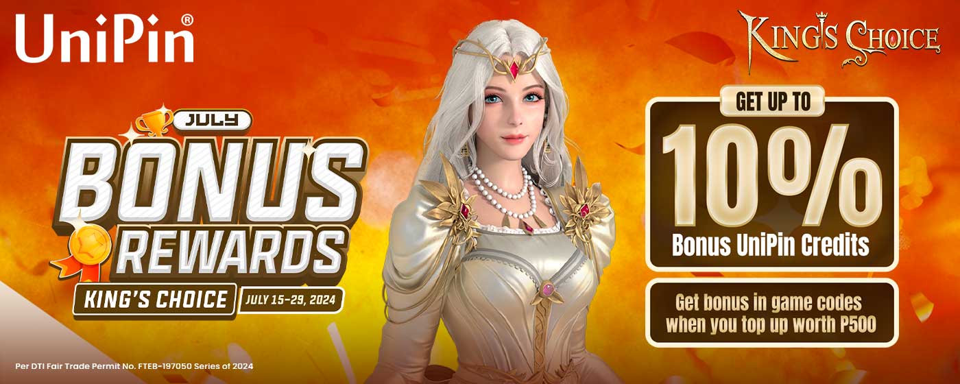 July Bonus Rewards: King's Choice (PH)